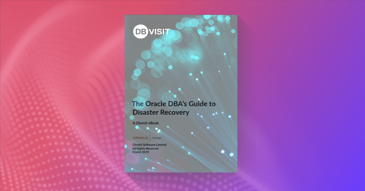 DB Visit-Resource-The Oracle DBAs guide to Disaster Recovery-min